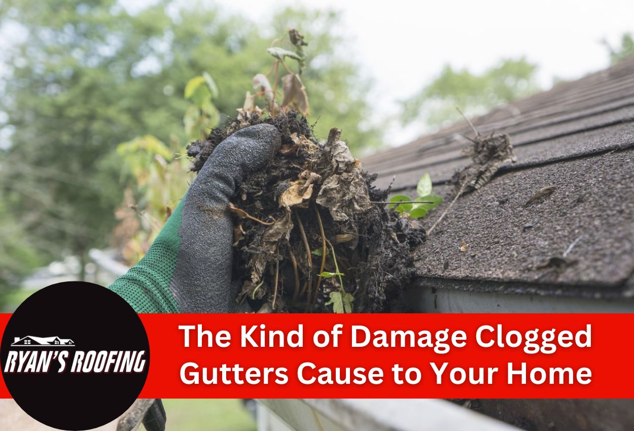 The Kind of Damage Clogged Gutters Cause to Your Home